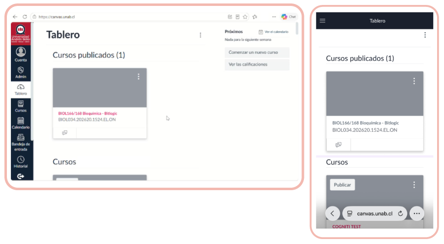 Desktop and mobile views of a course dashboard (Tablero) showing one published course card labeled BIOL166/168 Bioquímica - Bitlog, with a left-side navigation rail visible in the desktop view.